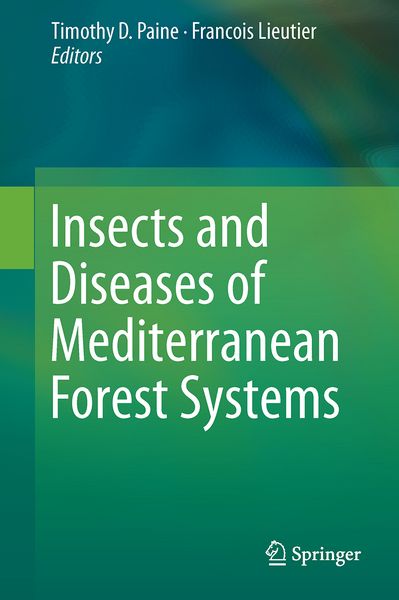 Produktbild: Insects and Diseases of Mediterranean Forest Systems