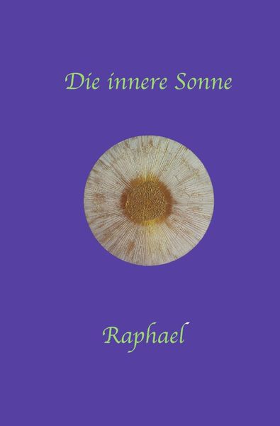 Die innere Sonne, Taschenbuch von Robert Raphael Reiter, Epubli, 9783756556595