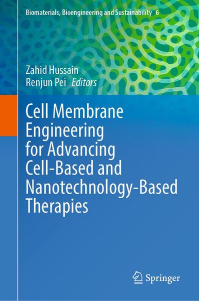 Produktbild: Cell Membrane Engineering for Advancing Cell-Based and Nanotechnology-Based Therapies