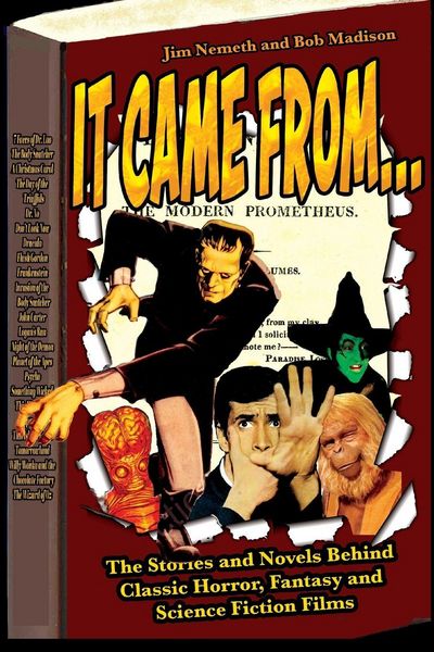Produktbild: It Came From ...The Stories and Novels Behind Classic Horror, Fantasy and Science Fiction Films