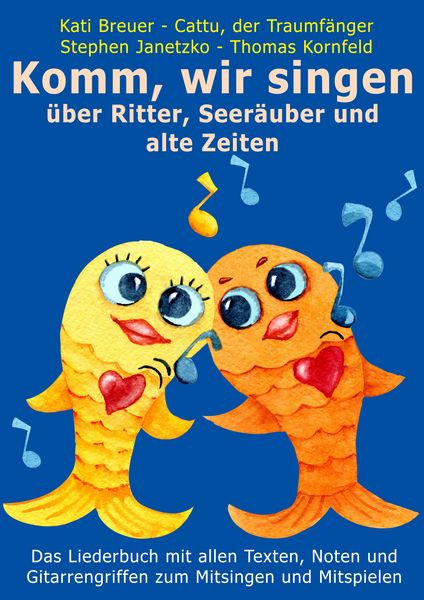 Produktbild: Komm, wir singen &uuml;ber Ritter, Seer&auml;uber und alte Zeiten