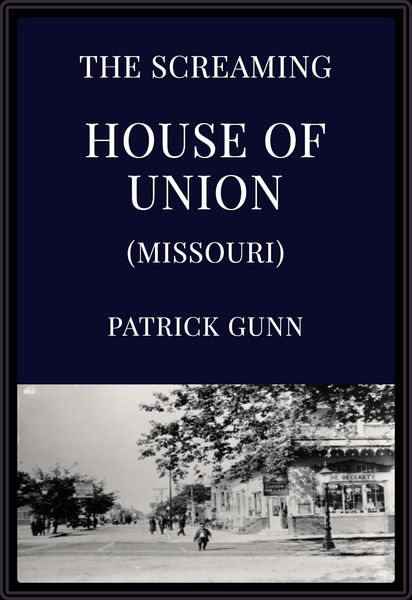 Produktbild: The Screaming House of Union (Missouri)