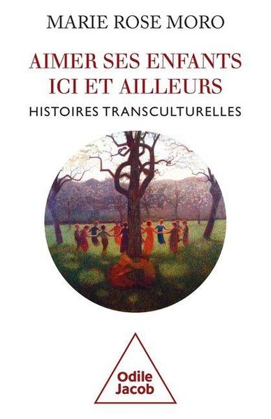 Produktbild: Aimer ses enfants ici et ailleurs