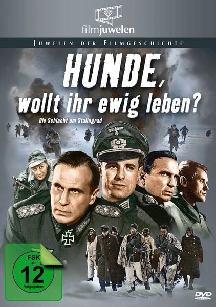 Produktbild: Hunde, wollt ihr ewig leben? - Die Schlacht um Stalingrad