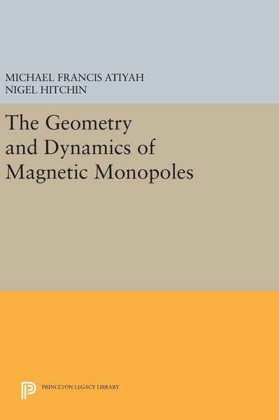 Produktbild: The Geometry and Dynamics of Magnetic Monopoles