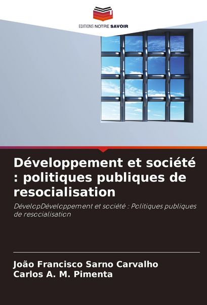 Produktbild: D&eacute;veloppement et soci&eacute;t&eacute; : politiques publiques de resocialisation