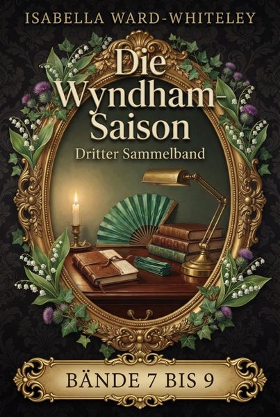 Produktbild: Die Wyndham-Saison - Dritter Sammelband