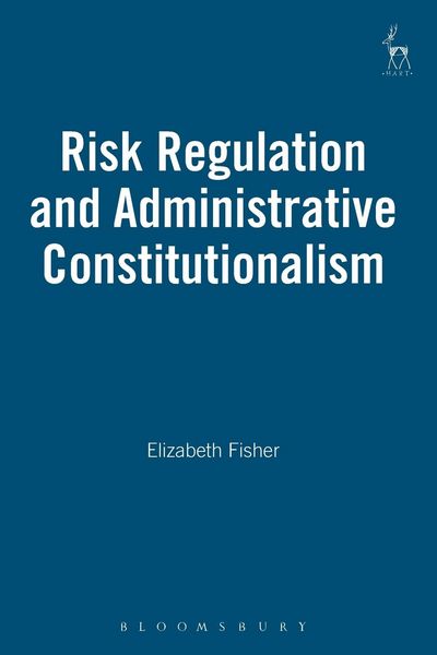 Produktbild: Risk Regulation and Administrative Constitutionalism