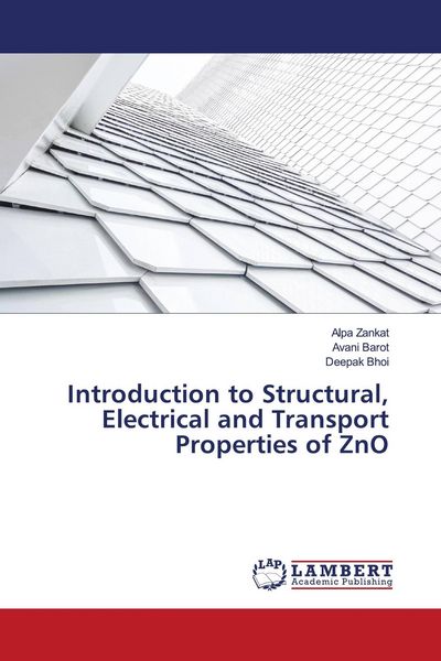 Produktbild: Introduction to Structural, Electrical and Transport Properties of ZnO