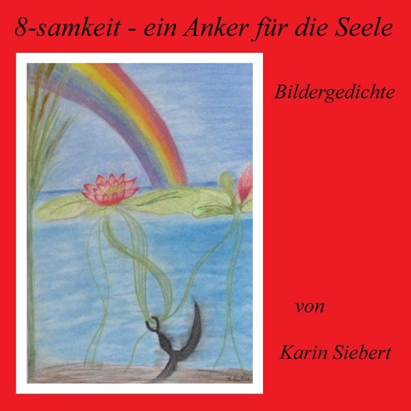 Produktbild: 8-samkeit - ein Anker f&uuml;r die Seele