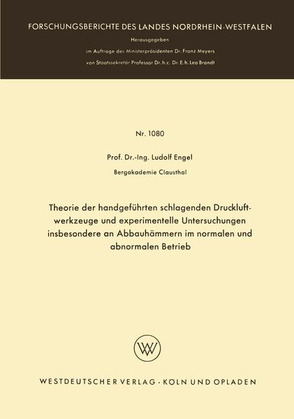Produktbild: Theorie der handgef&uuml;hrten schlagenden Druckluftwerkzeuge und experimentelle Untersuchungen insbesondere an Abbauh&auml;mmern im normalen und abnormalen Bet