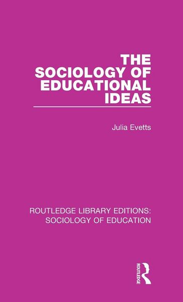 Produktbild: The Sociology of Educational Ideas