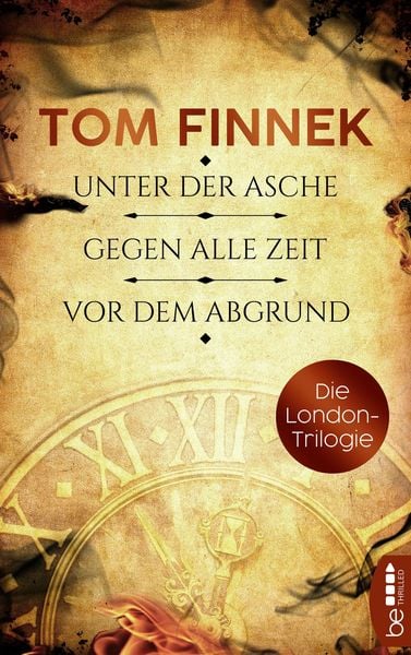 Produktbild: Die London-Trilogie: Unter der Asche / Gegen alle Zeit / Vor dem Abgrund