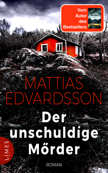Der unschuldige Mörder, Taschenbuch von Mattias Edvardsson, Limes