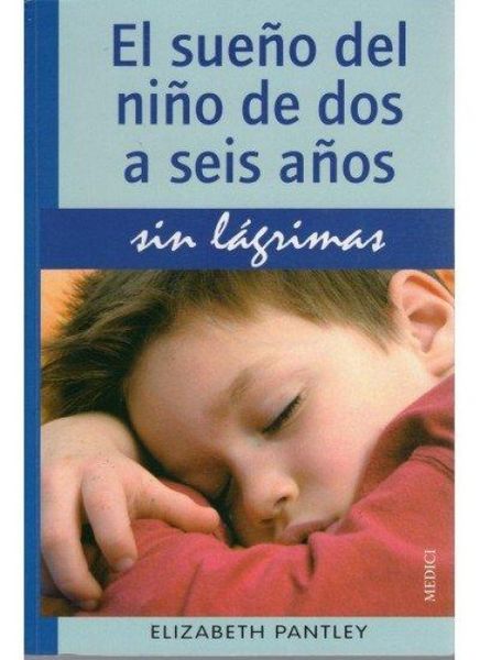 Produktbild: El sue&ntilde;o del ni&ntilde;o de dos a seis a&ntilde;os sin l&aacute;grimas