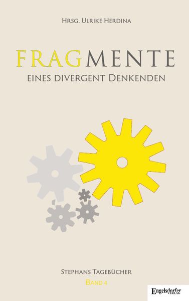Produktbild: Fragmente eines divergent Denkenden Tageb&uuml;cher 2008 &ndash; 2014