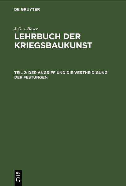 Produktbild: Der Angriff und die Vertheidigung der Festungen