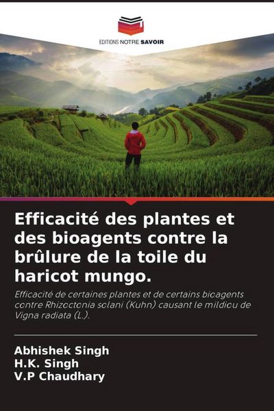 Produktbild: Efficacit&eacute; des plantes et des bioagents contre la br&ucirc;lure de la toile du haricot mungo.