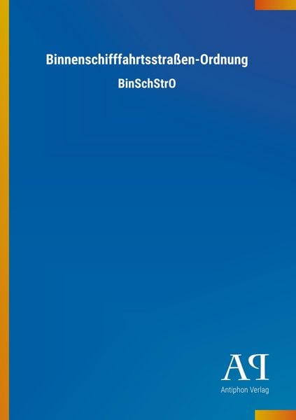 Produktbild: Binnenschifffahrtsstra&szlig;en-Ordnung