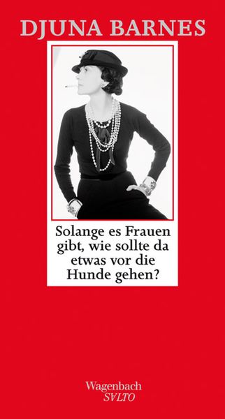 Produktbild: Solange es Frauen gibt, wie sollte da etwas vor die Hunde gehen ?