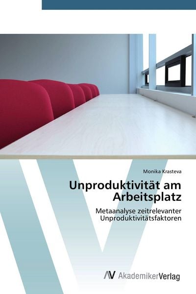 Produktbild: Unproduktivit&auml;t am Arbeitsplatz