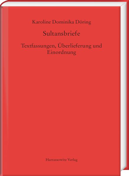 Produktbild: Sultansbriefe. Textfassungen, &Uuml;berlieferung und Einordnung
