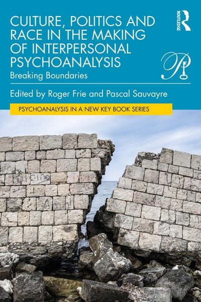 Produktbild: Culture, Politics and Race in the Making of Interpersonal Psychoanalysis
