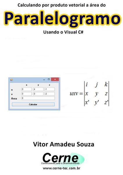 Produktbild: Calculando Por Produto Vetorial A &Aacute;rea Do Paralelogramo Usando O Visual C#