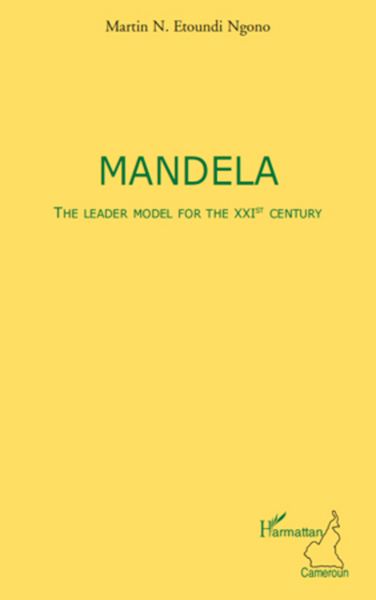 Produktbild: Mandela The leader model for the XXIst century