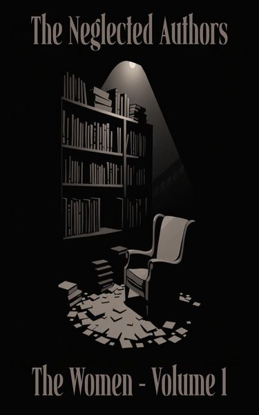 Produktbild: The Neglected Authors - The Women