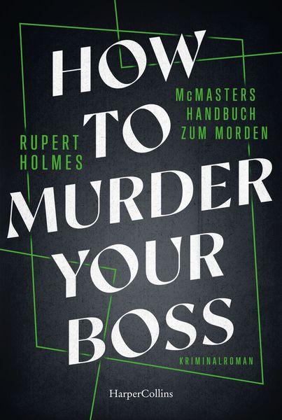 Produktbild: How to murder your Boss &Acirc; McMasters Handbuch zum Morden