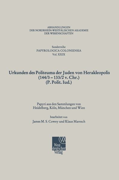 Produktbild: Urkunden des Politeuma der Juden von Herakleopolis (144/3-133/2 v. Chr.) (P. Polit. Iud.)