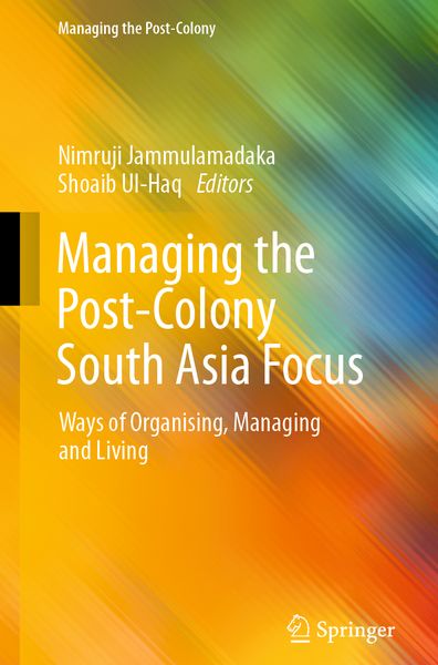 Produktbild: Managing the Post-Colony South Asia Focus