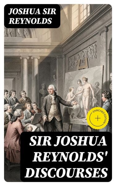Produktbild: Sir Joshua Reynolds' Discourses
