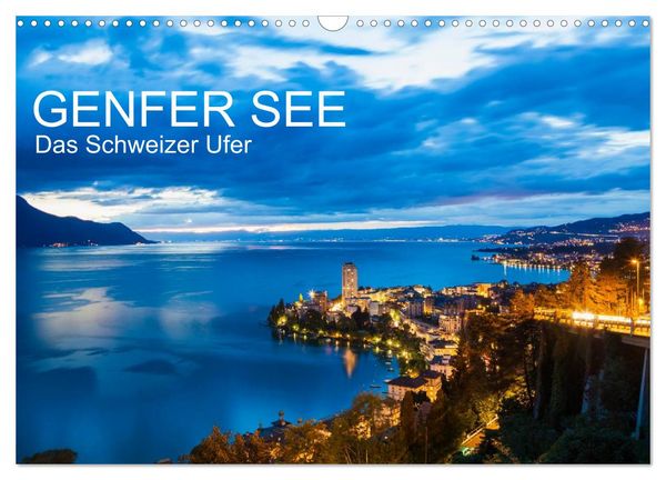 Produktbild: GENFER SEE Das Schweizer Ufer (Wandkalender 2026 DIN A3 quer), CALVENDO Monatskalender