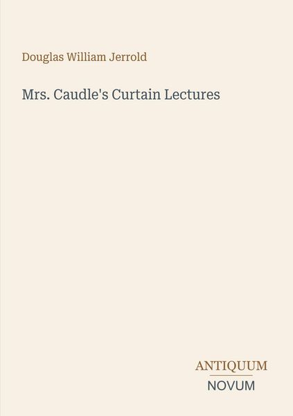 Produktbild: Mrs. Caudle's Curtain Lectures