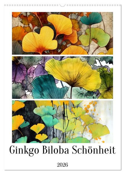Produktbild: Ginkgo Biloba Sch&ouml;nheit (Wandkalender 2026 DIN A2 hoch), CALVENDO Monatskalender