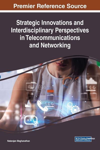 Produktbild: Strategic Innovations and Interdisciplinary Perspectives in Telecommunications and Networking