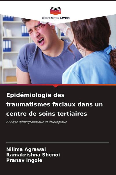 Produktbild: &Eacute;pid&eacute;miologie des traumatismes faciaux dans un centre de soins tertiaires