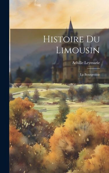 Produktbild: Histoire Du Limousin