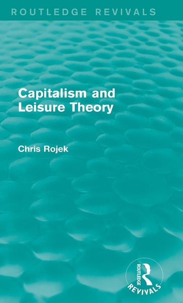 Produktbild: Capitalism and Leisure Theory (Routledge Revivals)