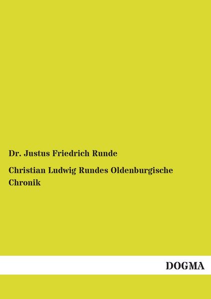 Produktbild: Christian Ludwig Rundes Oldenburgische Chronik