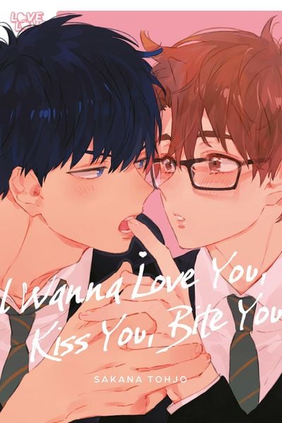Produktbild: I Wanna Love You, Kiss You, Bite You
