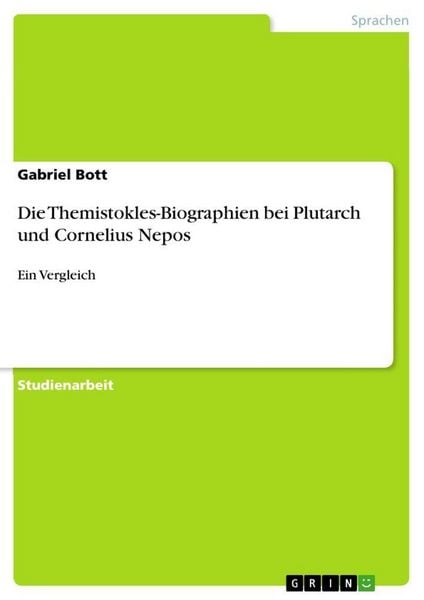 Produktbild: Die Themistokles-Biographien bei Plutarch und Cornelius Nepos