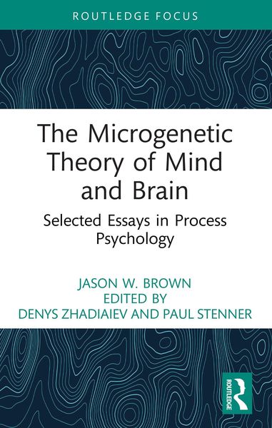 Produktbild: The Microgenetic Theory of Mind and Brain