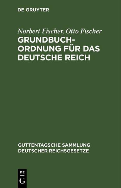 Produktbild: Grundbuchordnung f&uuml;r das Deutsche Reich
