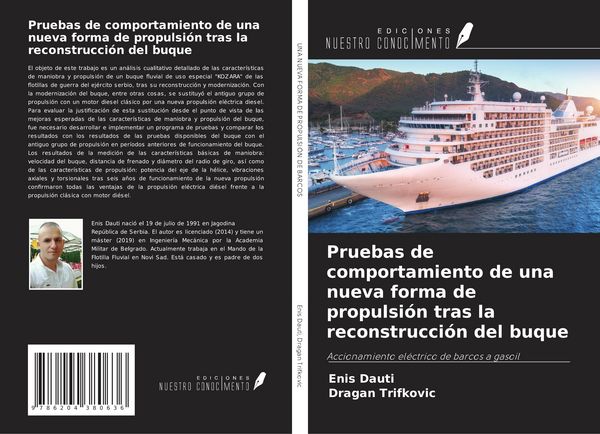 Produktbild: Pruebas de comportamiento de una nueva forma de propulsi&oacute;n tras la reconstrucci&oacute;n del buque