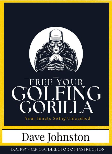 Produktbild: The Gorilla Is Loose!: Your Best Golf Is Waiting (Just Hit The Damn Ball!, #2)