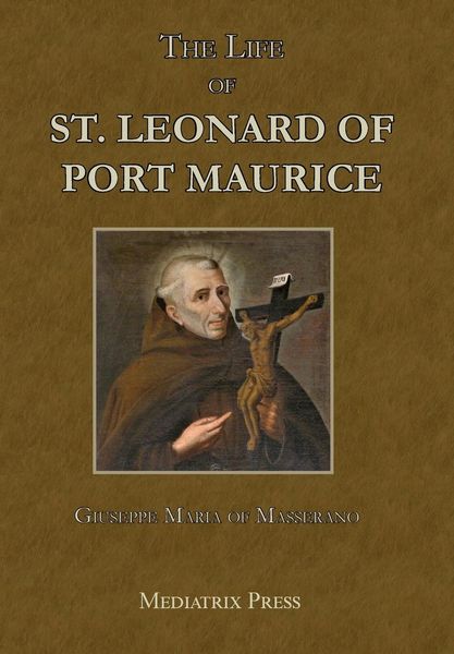 Produktbild: The Life of St. Leonard of Port Maurice