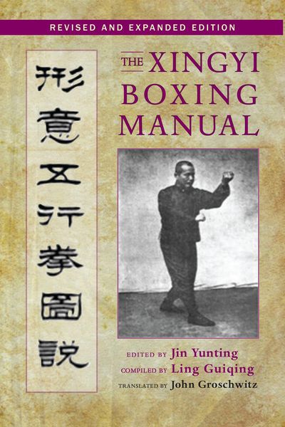 Produktbild: The Xingyi Boxing Manual, Revised and Expanded Edition